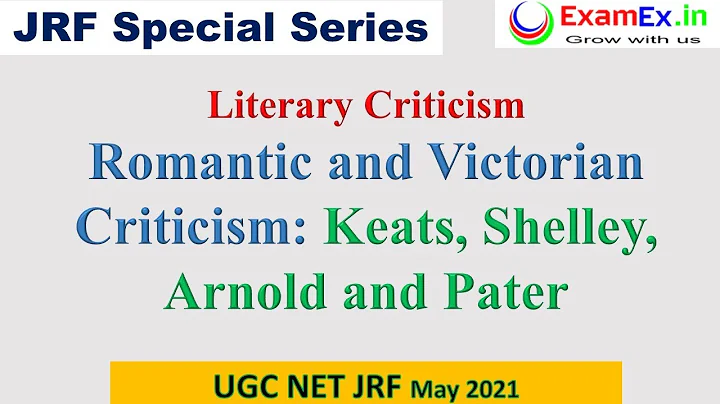 Literary Criticism: Keats, Shelley, Arnold and Pater