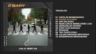 D'MASIV - Album Electric Version @ABBEY RD | Audio HQ
