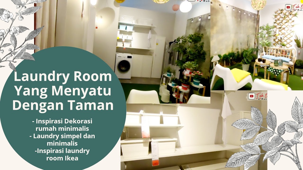 Laundry Room Yang Menyatu Dengan Taman Belakang Rumah Teh Ella YouTube
