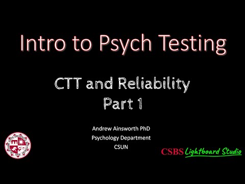 PsychTesting: CTT/Reliability 1
