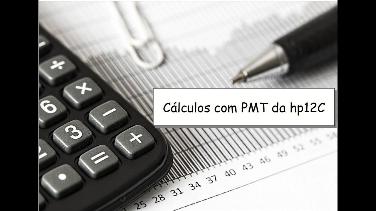 Calculadora hp12C Cálculos com o pmt YouTube
