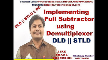 Implement Full Subtractor using 1:8 DEMUX || Full Subtractor using 1X8 Demultiplexer  || DLD || STLD