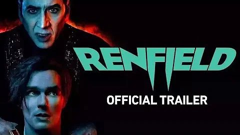 Official Trailer - RENFIELD (2023, Nicolas Cage, N...