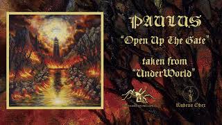 PAULUS - Open Up The Gate
