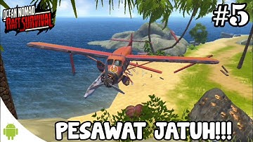 Pesawat jatuh di pulau - Raft Survival: Ocean Nomad - Gameplay Walkthrough Android/iOS | Part 5