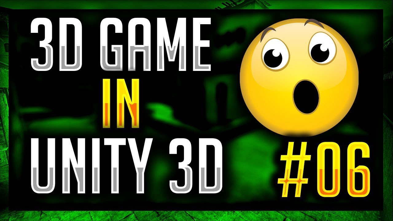 How To Make 3D Game in Unity (Complete Tutorial) - #06 - YouTube