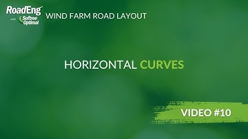 Wind Farm Road Layout | 10/13 - Horizontal Curves