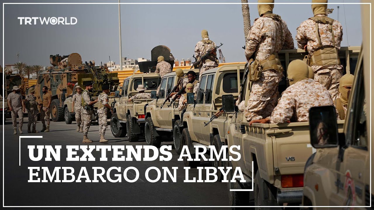 UN Security Council extends Libyan arms embargo for 1 more year