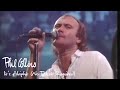 Phil Collins - It's Alright (No Ticket Required 1985)