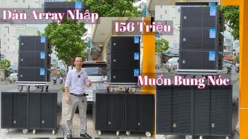 Sập Sân Khấu “ Mạnh Khủng - Dàn Array Wonderfell 156 Triệu “ Cho Khách Chịu Chơi. LH 0799060399
