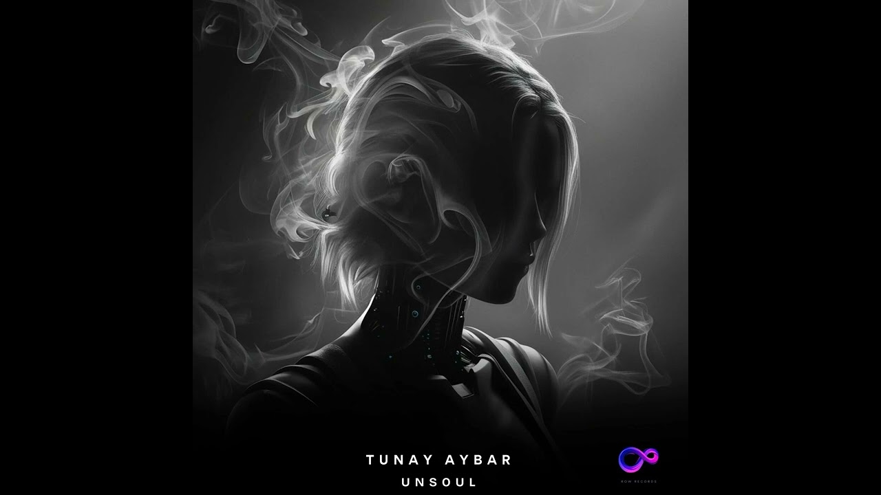 Tunay Aybar - Unsoul / Extended Mix [Row Records]