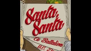 Ex Battalion - Santa, Santa