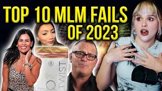 TOP 10 MLM FAILS OF 2023
