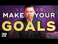 How To Hit Your Biggest Goals In 2020