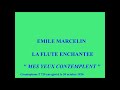 Emile marcelin   la flute enchante   mes yeux contemplent   gramophone p729