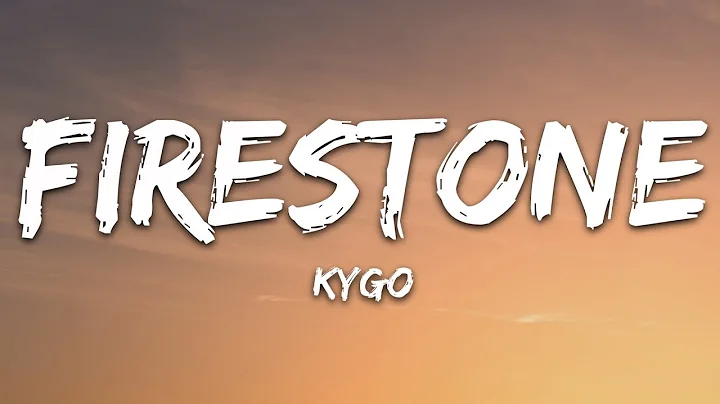 Kygo - Firestone (Lyrics) ft. Conrad Sewell