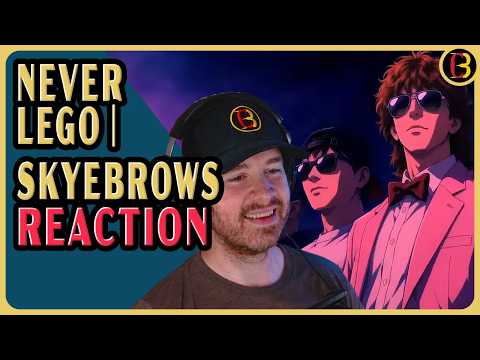 This is Just a Fun Song | Never Lego – Skyebrows Reaction