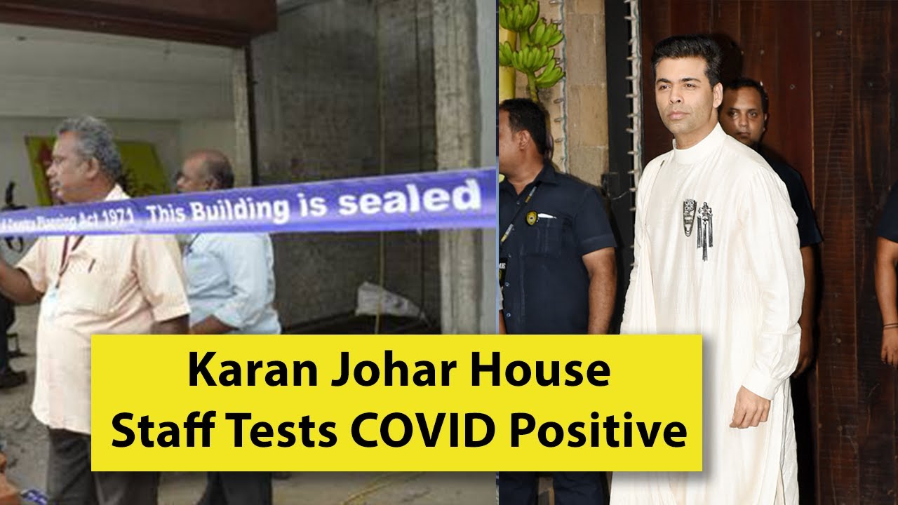 Karan Johar के Household Staff निकले CoronaVirus Positive
