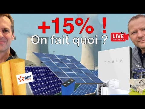 2023 Tarif kWh +15%: On discute Photovoltaïque, Batteries Domestique, et autres solutions ...