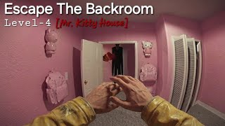 BACKROOMS ESCAPE | Chapter 4 Mr. kitty's House Gameplay 
