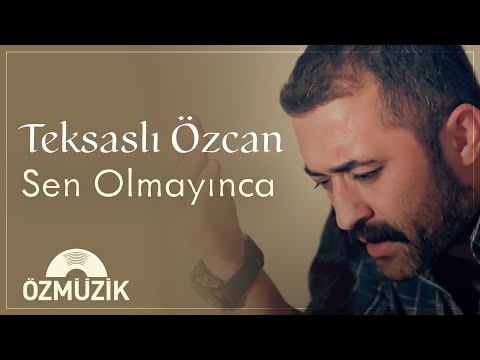 Teksaslı Özcan - Sen Olmayınca (Official Music Video)