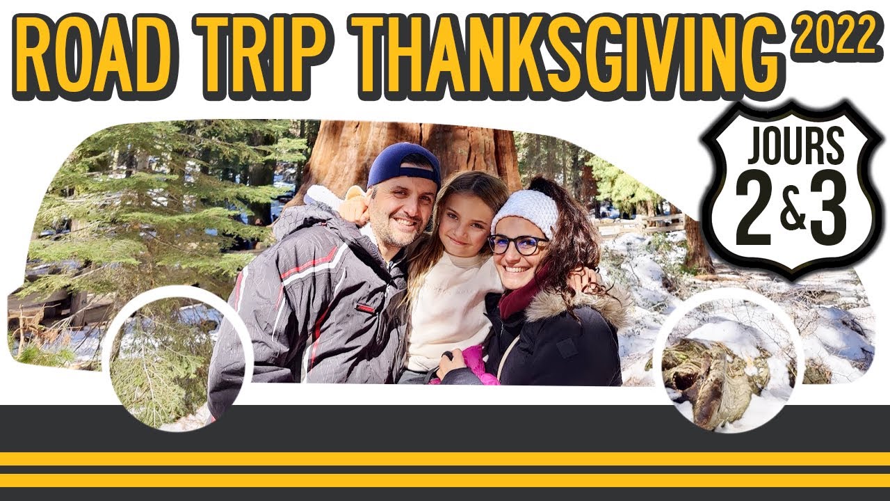 [ROAD TRIP THANKSGIVING 2022] Ép.2 = LE PLUS GROS ARBRE AU MONDE 😱