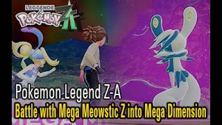 Pokémon Legends: Z-A - Battle with Mega Meowstic Z into The Mega Dimension #48 #pokemonlegendsza