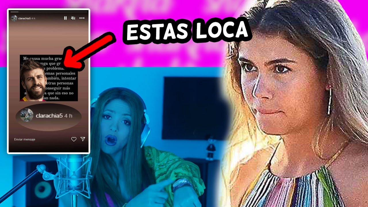 CLARA CHÍA REACCIONA a ''SHAKIRA'' y SE BURLA de ELLA Por INSTAGRAM...!! 🤬 *impactante* 😱