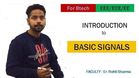 INTRODUCTION TO BASIC SIGNALS | IMPORTANT FOR ENGINEERS | Branches EEE/ECE/EE