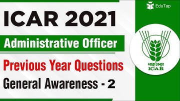 PYQs from General Awareness for ICAR AO Exam - 2 | ASRB AO Notification 2021