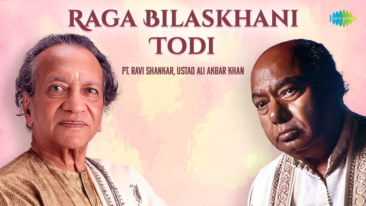 Raga Bilaskhani Todi | Jugalbandi Of Pt. Ravi Shankar, Ustad Ali Akbar ...