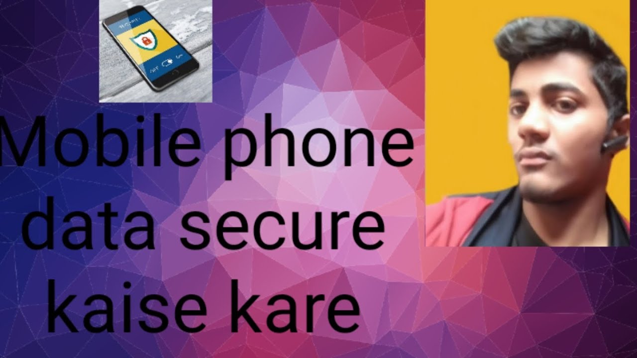 How to mobile phone data secure / mobile phone data secure kaise kare