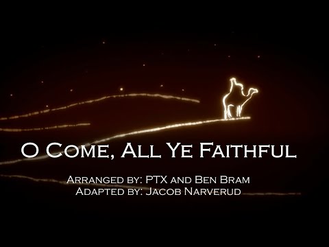 O Come, All Ye Faithful | Pentatonix | Choir w/Lyrics | J.Narverud | Christmas | Sunday 7pm Choir