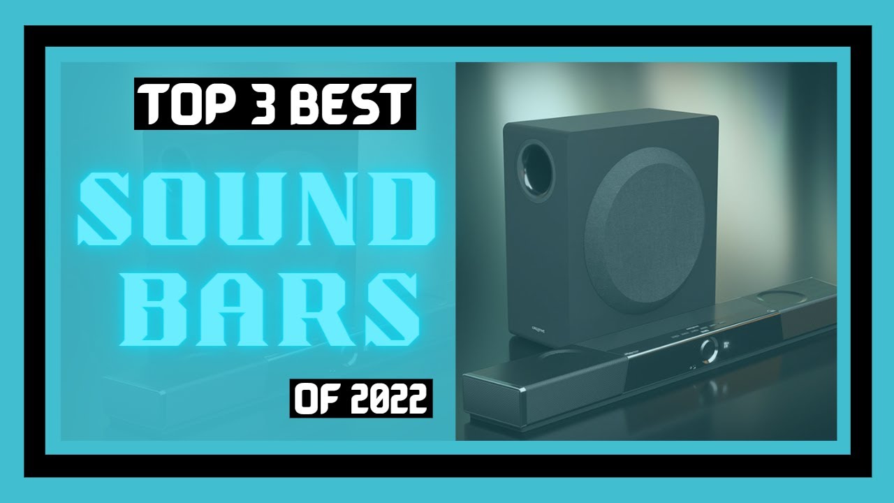 Best Soundbars of 2022! [TOP 3] YouTube