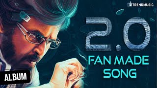 Engal Hero Enthiran Lyrical 2.0 Fan Made Song Superstar Rajinikanth Trendmusic