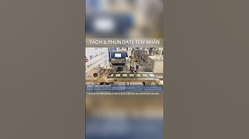 Băng tải tách tem nhãn | Máy phân chia tem nhãn | In date tem nhãn | Phun date tem nhãn | In date