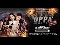 OFFICIAL TRAILER "OPPA" - DI PAWAGAM MULAI 9 MEI 2024