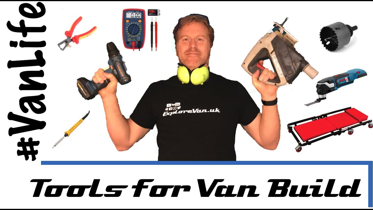 What tools for a self build camper / van build?