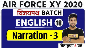AIR FORCE XY 2020 | Vijaypath Batch | English | By Anuj Sir | Class 18 | Narration Part -3