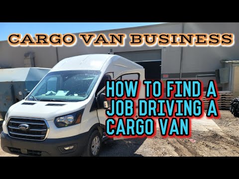 How To Find A Job Driving A Cargo Van