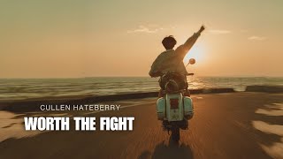 Cullen HateBerry - Worth the Fight
