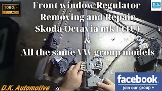 D.I.Y.: Front window Regulator Removing & Repair Skoda Octavia RS & All the same VW group models