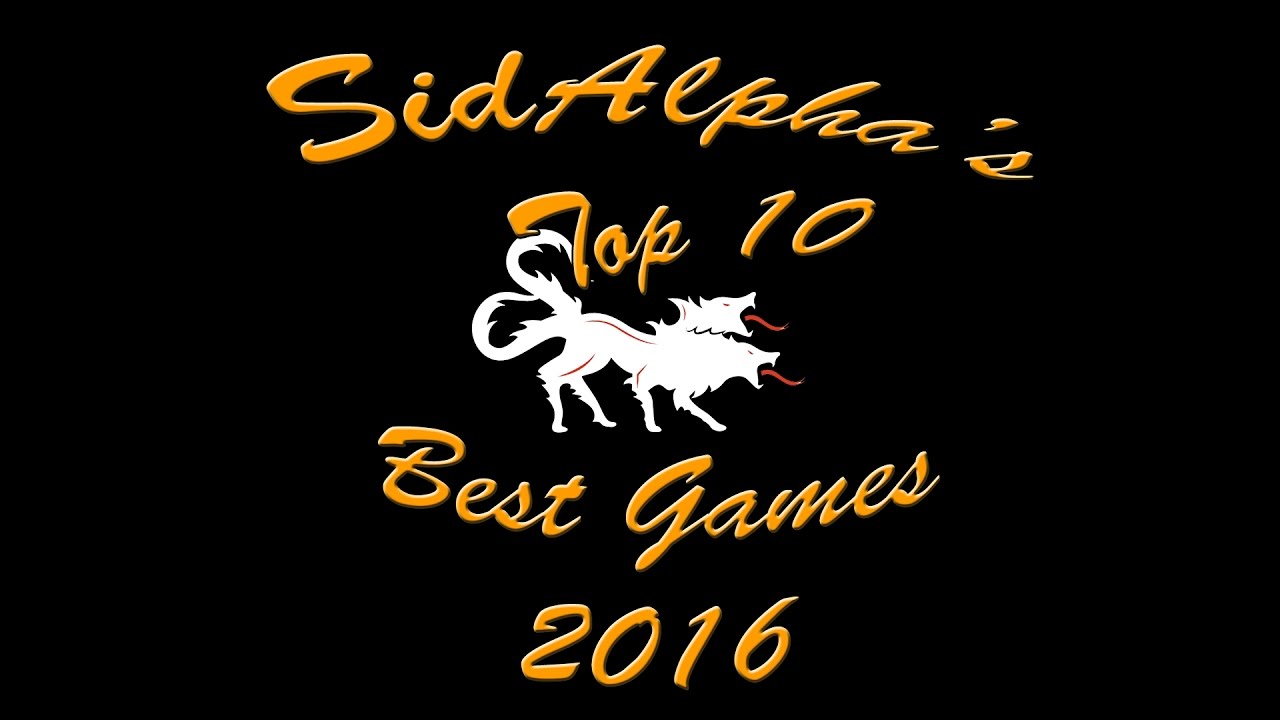 The Top 10 Best Games Of 2016 YouTube