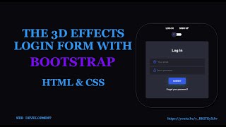 THE 3D EFFECTS LOGIN FORM WITH BOOTSTRAP, LOGIN FORM USING HTML AND CSS #BOOTSTRAP #LOGINFORM #CSS