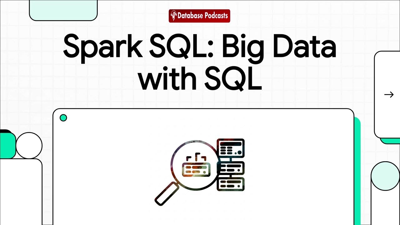 Episode 19 – Spark SQL: Structured Data Processing | @DatabasePodcasts ...