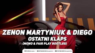 Zenon Martyniuk & Diego - Ostatni Klaps (Mono & Fair Play Bootleg) (Disco-Polo.info)