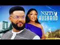 NSPPD HUSBAND (THE MOVIE) || STEPHEN ODIMGBE, EKENE UMEWA 2023  EXCLUSIVE NIGERIAN MOVIE