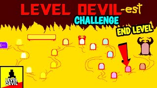 Level Devil Level 3 Part 13 😱| Sabse Dangerous Traps + Impossible Ending! Brain Hila Dene Wala Game