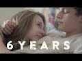 6 Years (2015) | Sneak Peek HD