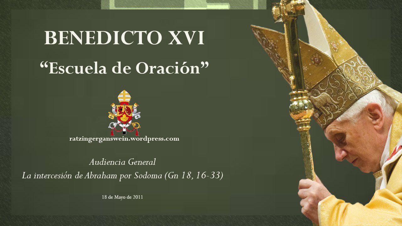 BENEDICTO XVI - EL HOMBRE EN ORACIÓN III (18.05.2011) - YouTube